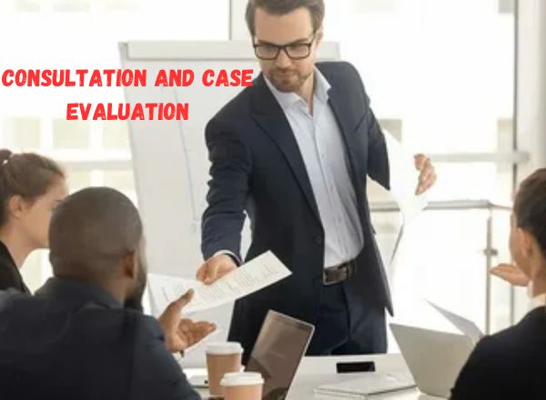 Consultation and Case Evaluation