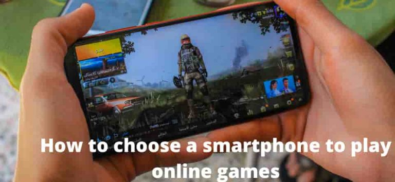 How to choose a smartphone to play online games - MarketGit