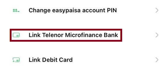 link your EasyPaisa wallet with your Telenor Microfinance bank